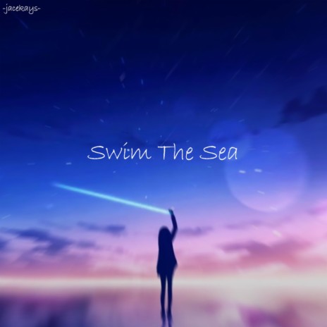 Swim The Sea | Boomplay Music