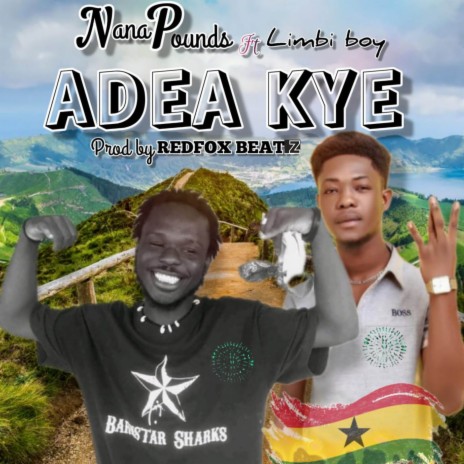 ADEA KYE ft. Limbi Boy