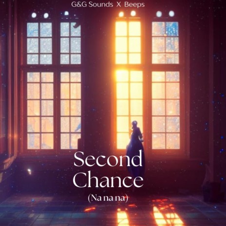 Second Chance (Nanana) ft. G&G Sounds | Boomplay Music