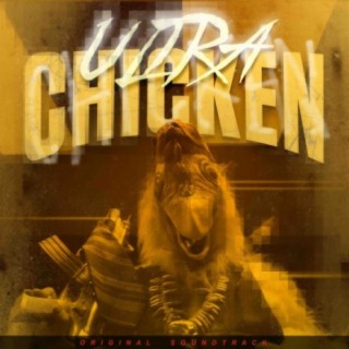 Ultra Chicken (Original Soundtrack)