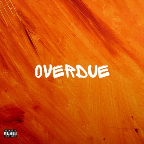 Overdue | Boomplay Music