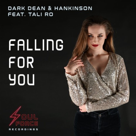 Falling For You (Radio Edit) ft. Hankinson & Tali Ro | Boomplay Music