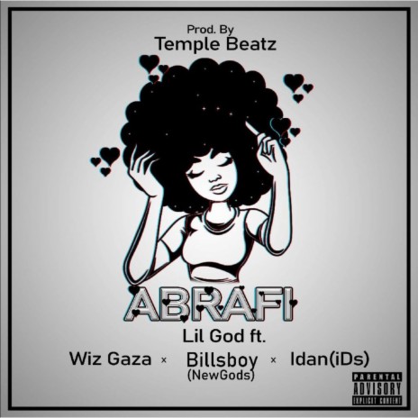 Abrafi ft. Idan(iDs), Bills Boy & Wiz Gaza