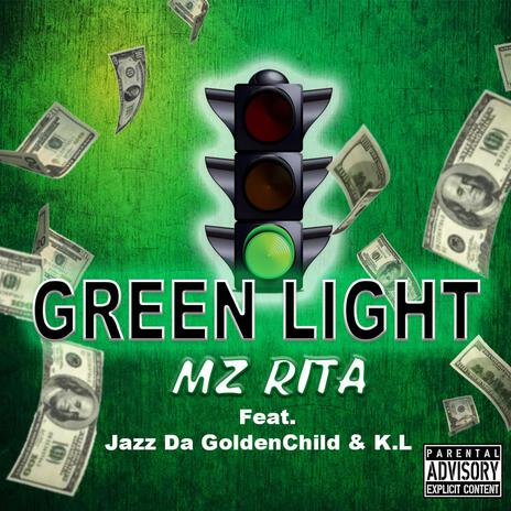 Green Light ft. Jazz Da Goldenchild & K L | Boomplay Music