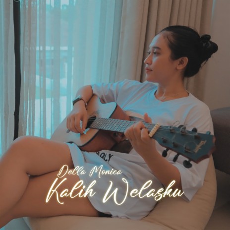 Kalih Welasku | Boomplay Music