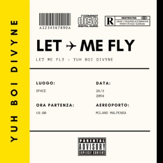 Let Me Fly