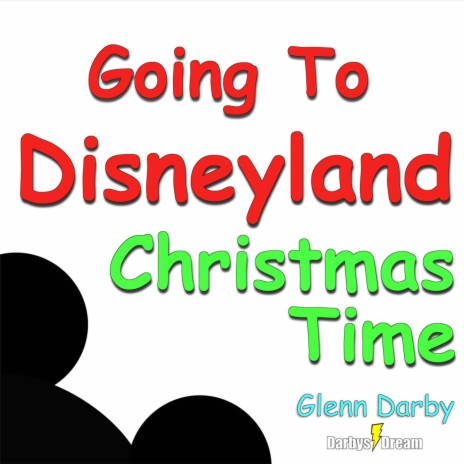 Going to Disneyland: Christmas Time | Boomplay Music