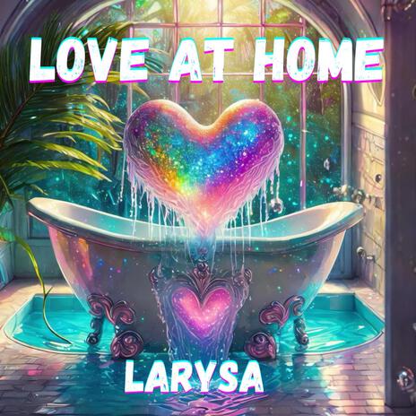 Love At Home | Boomplay Music