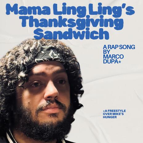 Mama Ling Ling's Thanksgiving Sandwich | Boomplay Music