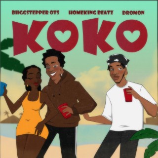 Koko ft. Biiggstepper OTS lyrics | Boomplay Music