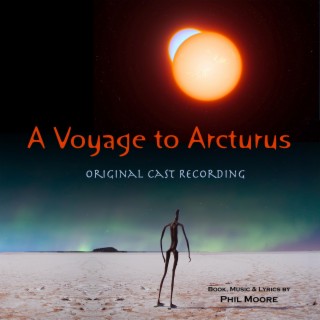 A Voyage to Arcturus (Original Cast Recording)
