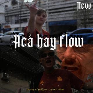 Acá hay flow