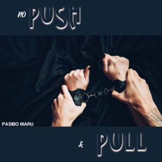 Push n Pull