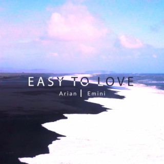 Easy To Love