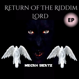 Return Of The Riddim Lord