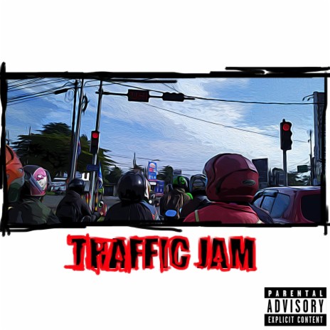 Traffic Jam | Boomplay Music