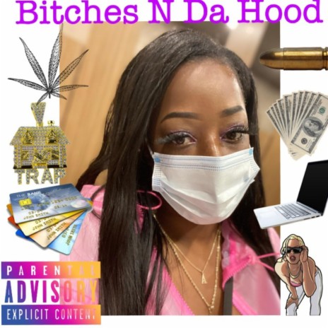 Bitches N Da Hood