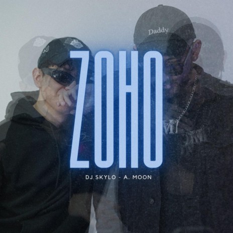 ZOHO ft. A. Moon | Boomplay Music