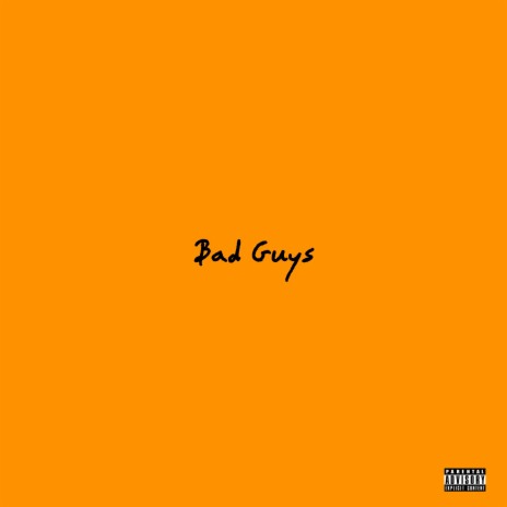 Bad Guys ft. Cheeboss | Boomplay Music