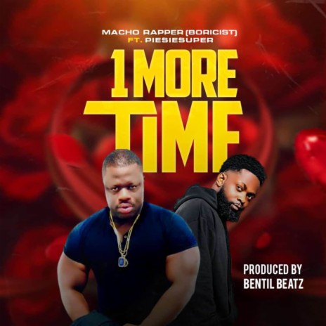1 More Time ft. Piesie Super | Boomplay Music