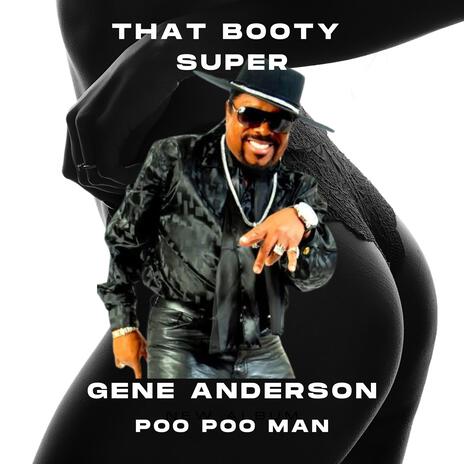 That Booty Super ft. Poo Poo Man | Boomplay Music