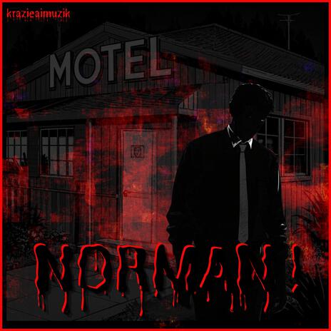 NORMAN! | Boomplay Music