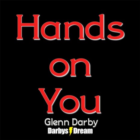 Hands on You ft. Darbys Dream | Boomplay Music