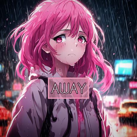 Away | Boomplay Music