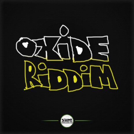 Oxide Riddim