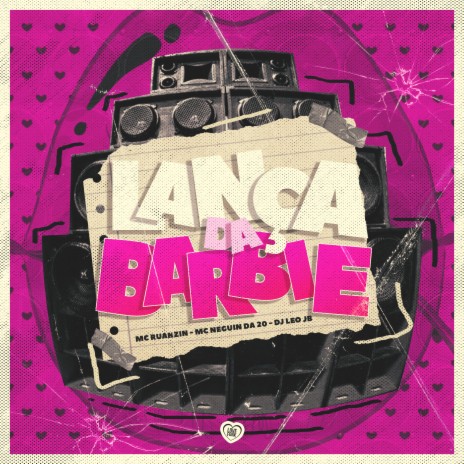 Lança da Barbie ft. DJ Leo JB, MC Neguin da 20 & Love Funk | Boomplay Music