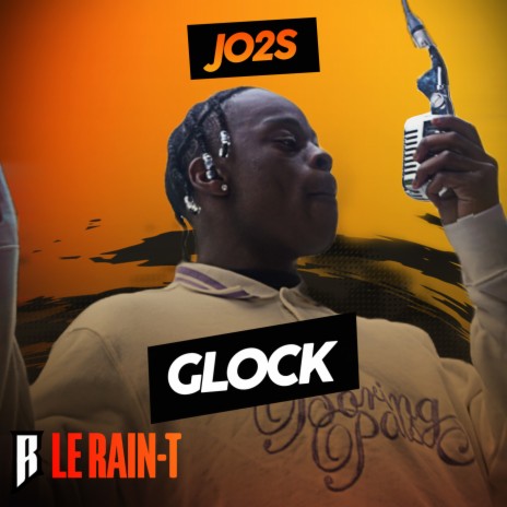 Glock ft. JO2S | Boomplay Music