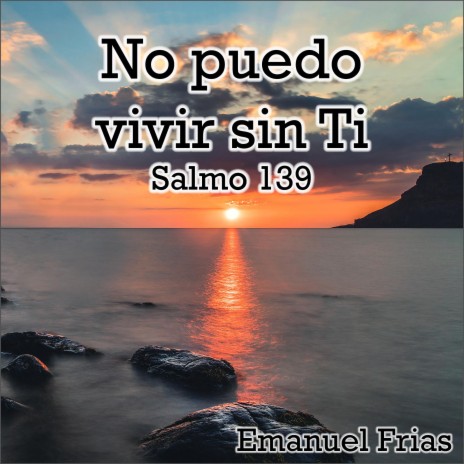 No puedo vivir sin Ti