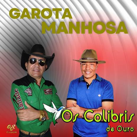 Garota Manhosa | Boomplay Music