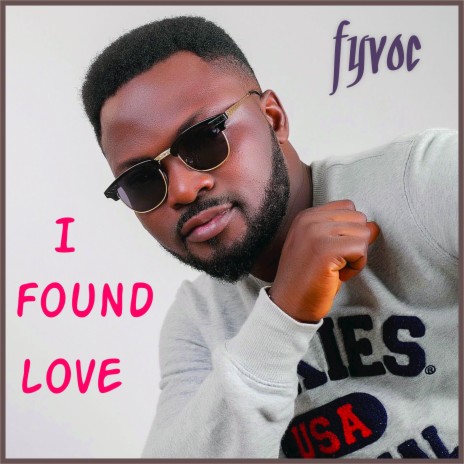 I Found Love | Boomplay Music