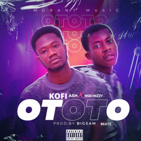 Ototo ft. NSB Mizzy