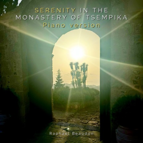 Serenity in the Monastery of Tsempika (Music Only)