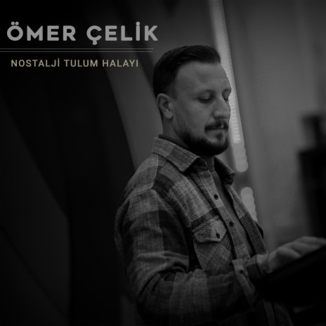 Nostalji Seçme Tulum Halayı | Boomplay Music