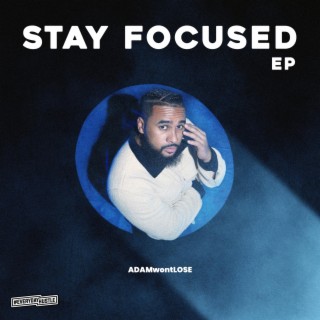 Stay Focused EP