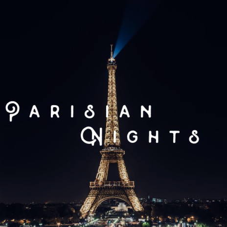 Parisian Nights | Boomplay Music