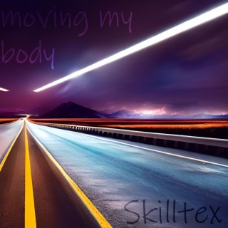 Moving My Body