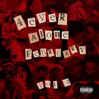 Forever Alone February, Vol. 2