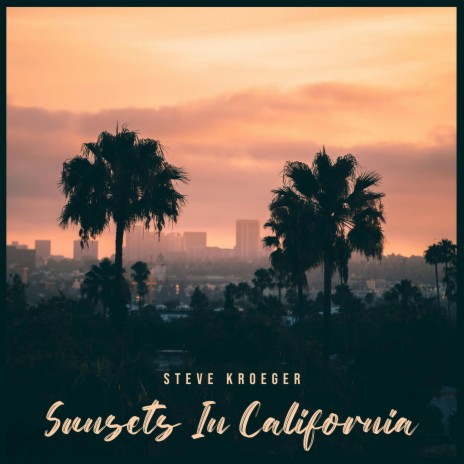 Sunsets In California | Boomplay Music