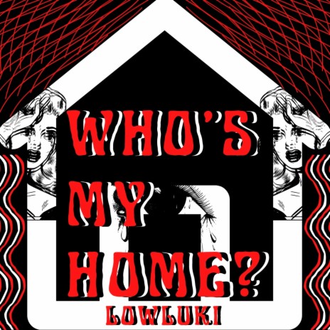 Who's my home? | Boomplay Music