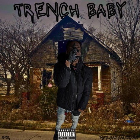 Trench Baby (Freestyle) | Boomplay Music