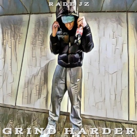 GRIND HARDER | Boomplay Music