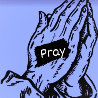 PRAY