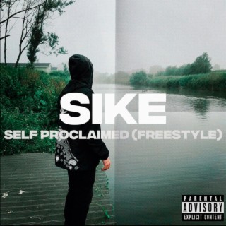 Self Proclaimed (Freestyle)