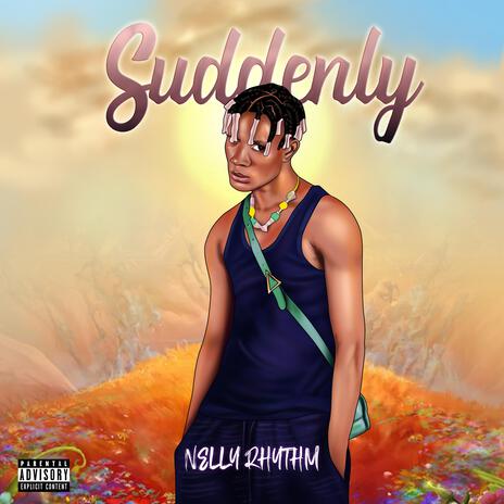 Suddenly | Boomplay Music