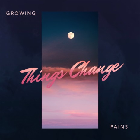 Things Change | Boomplay Music