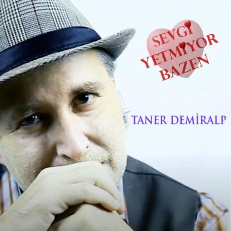 SEVGİ YETMİYOR BAZEN | Boomplay Music